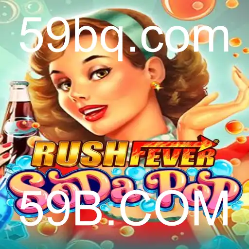 Descubra o Mundo de RushFeverSodaPop e a Palavra-Chave 59B.COM